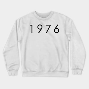 Simple Black/Dark 1976 year Crewneck Sweatshirt